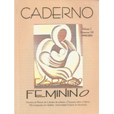 2 Cadernos Espaço Feminino, Volumes 7 E 8