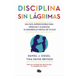 Disciplina Sin Lagrimas - Daniel Siegel