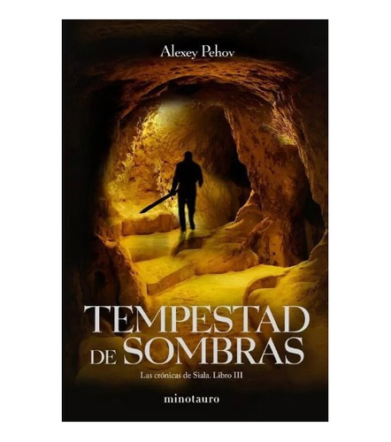 Tempestad De Sombras - Las Cronicas De Siala. Libro Iii