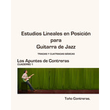 Libro: Estudios Lineales En Posicion Para Guitarra De Jazz: