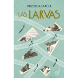 Las Larvas