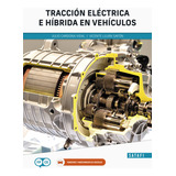 Libro Traccion Electrica E Hibrida En Vehiculos - Vv. Aa.