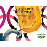 Libro Antorcha Olímpica, La