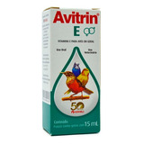 Avitrin E 15ml Vitamina Essencial Para Pássaros Reprodução