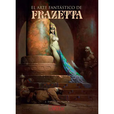 El Arte Fantástico De Frazetta, De J. David Spurlock. Editorial C.m. Editores, Tapa Dura En Español, 2021 | Envío gratis