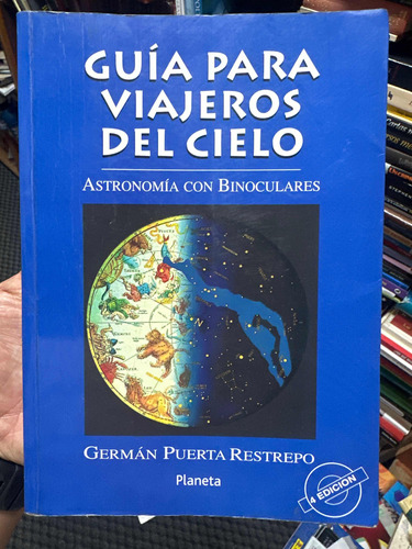 Guía Para Viajeros Del Cielo - Astronomía Con Binoculares