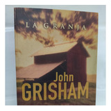 La Granja John Grisham /en Belgrano