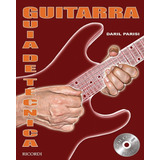 Guia De Técnica Para Guitarra - Daril Parisi