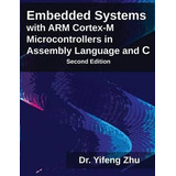 Embedded Systems With Arm Cortex-m Microcontrollers In As...