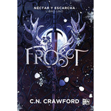 Libro Frost - C. N. Crawford - Vrya