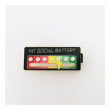 My Social Battery Pin Mi Batería Social Regalo Broche