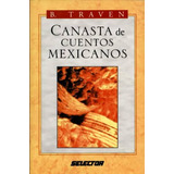 Canasta De Cuentos Mexicanos 