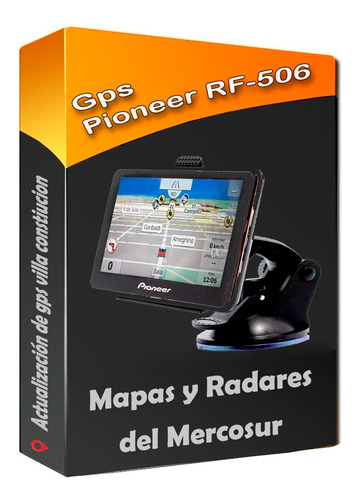 Actualizacion Gps Pioneer Rf 506 Igo  Mapas Del Mercosur