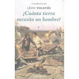 Libro Cuanta Tierra Necesita Un Hombre