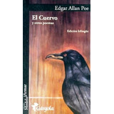 Libro El Cuervo Y Otros Poemas - Poe (edicion Bilingüe)