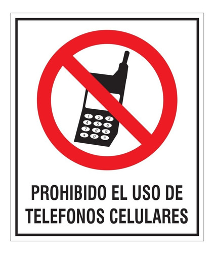Cartel Prohibido Uso De Teléfonos Celulares 40x45 Alto Imp.