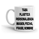 Taza Plastica Sublimada Foto Frase  Diseño Personal Pack2