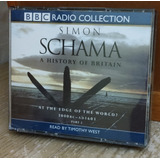 Bbc Radio Collection Simón Schama A History Of Britain 4 Cd