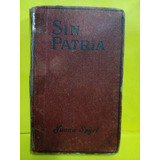 Sin Patria - Dos Narraciones Para Niños Por Juana Spyri