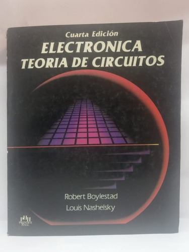 Libro Electronica Teoria De Circuitos - Cuarta Ed