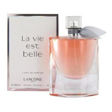 Perfume La Vie Est Belle De Lancome Edp 100 Ml