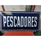 Pescadores Cartel Enlosado De Calle Bombé 25 X 50 Cm