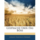 Libro Gesprache Uber Das Bose - Herbart, Johann Friedrich