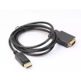 Cable Adaptador Display Port Macho A Vga Macho 1.8m