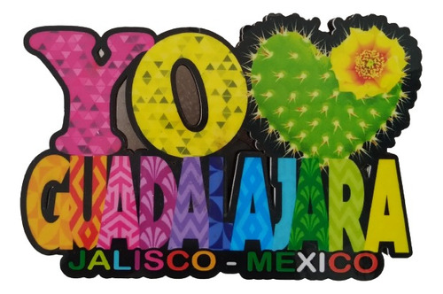 Yo Amo Guadalajara Jalisco Recuerdo Mexico Iman Mdf A395