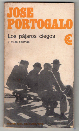 Los Pajaros Ciegos - Jose Portogalo - Antiguo 1968