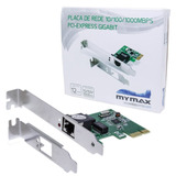 Placa De Rede Mymax Pci-express 10/100/1000mbps