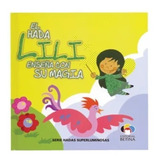 El Hada Lili Enseña Con Su Magia - Libro Infantil