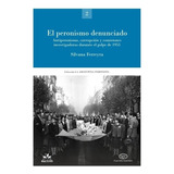 El Peronismo Denunciado Libro