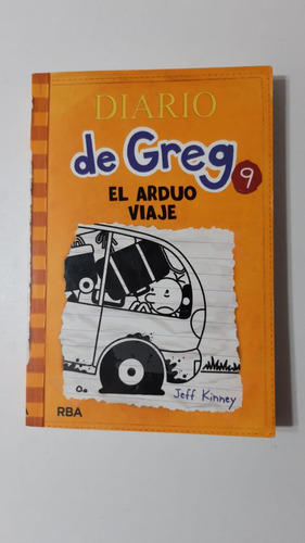Diario De Greg 9/el Arduo Viaje-jeff Kinney-ed.rba-(10)