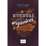 Huertas Organicas