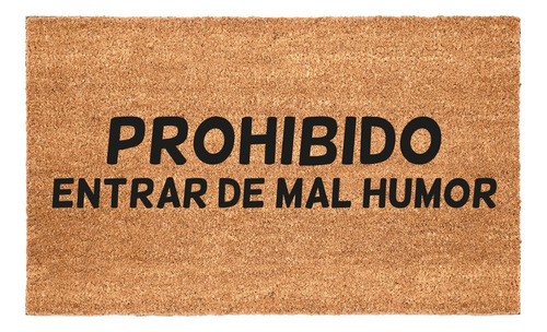 Limpiapiés Choapino Prohibido Entrar Mal Humor 45cm X 75cm