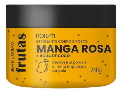 Esfoliante Corpo E Rosto Frutas Porán 240g