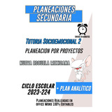 Planeación Tutoria Socioemocional 2 Por Proyectos Secundaria