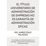 Libro: El Título Universitario De Administración De Empresas