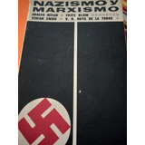  Nazismo Y Marxismo .adolfo Hitler Fritz Klein.stefan Zweig 