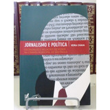 Livro Jornalismo E Política  Vera Chaia