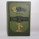 Antiguo Libro Atlas Del Orbe Antiguo Mapas Mag 62718