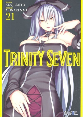 Trinity Seven 21, De Kenji Saito. Editorial Ivrea, Tapa Blanda En Español