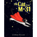 The Cat From M-31 - Niki Fuller