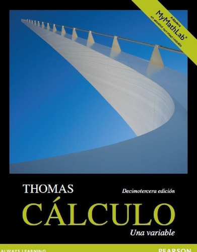Calculo Una Variable 13e & Acc Mymathlab Thomas