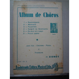 Partitura Clarinete Sax Piston Trombone Choros De Biundy