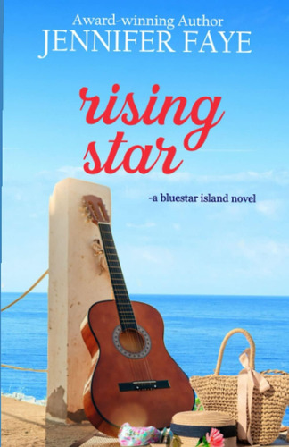Libro: Rising Star: A Country Singer Small Town Romance (the