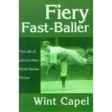 Fiery Fast-baller, De Wint Capel. Editorial Writers Showcase Press, Tapa Blanda En Inglés