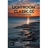 Book : Adobe Photoshop Lightroom Classic Cc - The Missing..