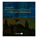 Processo Internacional De Direitos Humanos - 7ª Edição 2022, De André De Carvalho Ramos. Editora Saraiva Jur Em Português